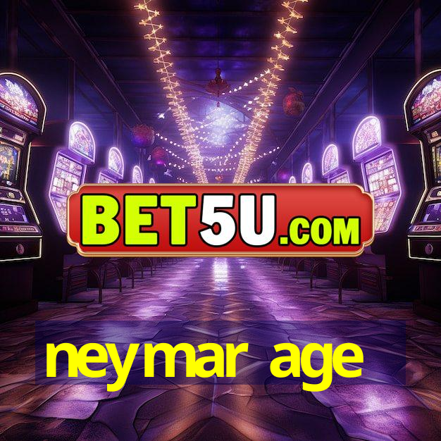 neymar age